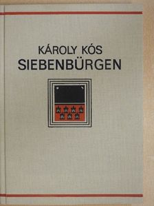 Károly Kós - Siebenbürgen [antikvár]