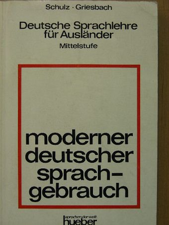 Heinz Griesbach - Moderner Deutscher Sprachgebrauch [antikvár]