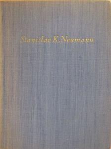 Stanislav K. Neumann - Stanislav K. Neumann [antikvár]