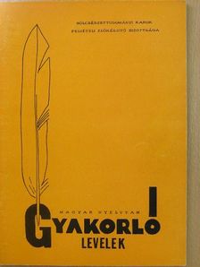 Dr. Végh József - Gyakorló levelek magyar nyelvtanból [antikvár]