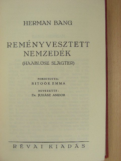 Herman Bang - Reményvesztett nemzedék [antikvár]