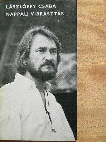 Lászlóffy Csaba - Nappali virrasztás [antikvár]