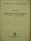 Dr. Vajda Imre - Nemzetközi kereskedelem a második világháború után II. [antikvár]