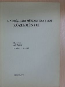 Drahos István - A Nehézipari Műszaki Egyetem közleményei 22/2. [antikvár]