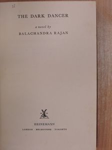 Balachandra Rajan - The Dark Dancer [antikvár]