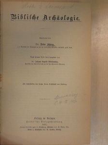 Dr. Peter Schegg - Biblische Archäologie (gótbetűs) [antikvár]
