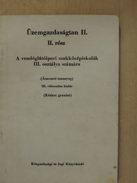 Dr. Sándor László - Üzemgazdaságtan II/II. [antikvár]