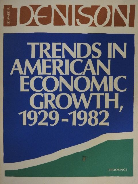 Edward F. Denison - Trends in American Economic Growth, 1929-1982 [antikvár]