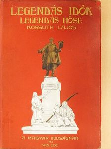 Sas Ede - Legendás idők legendás hőse [antikvár]