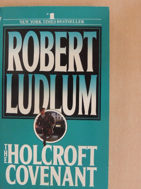 Robert Ludlum - The Holcroft Covenant [antikvár]