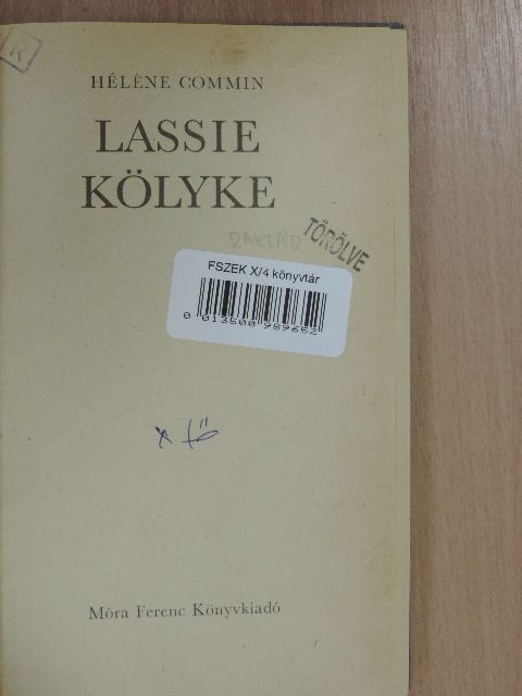 Héléne Commin - Lassie kölyke [antikvár]