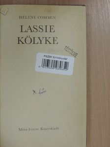 Héléne Commin - Lassie kölyke [antikvár]