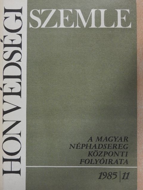 Barna Géza - Honvédségi Szemle 1985/11. [antikvár]