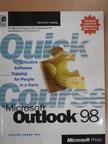 Christina Dudley - Quick course in Microsoft Outlook 98 [antikvár]