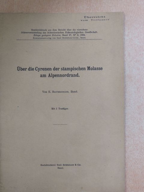 E. Baumberger - Über die Cyrenen der stampischen Molasse am Alpennordrand [antikvár]