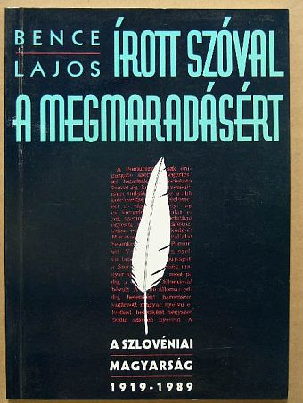 Bence Lajos - Írott szóval a megmaradásért [antikvár]