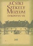 A Csíki Székely Múzeum Évkönyve VII. - 2011 [antikvár]