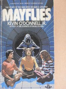 Kevin O'Donnell Jr. - Mayflies [antikvár]