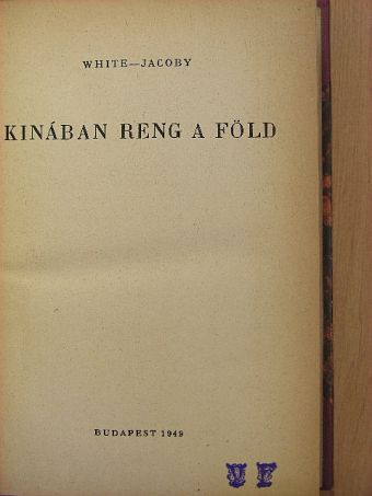 A. Jacoby - Kinában reng a föld [antikvár]