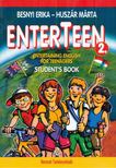 Besnyi Erika, Huszár Márta - Enterteen 2. Entertaining English for Teenagers Student's Book [antikvár]