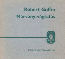 GOFFIN, ROBERT - Márvány-vágtatás [antikvár]