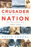 TRAXEL, DAVID - Crusader Nation [antikvár]