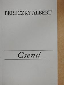 Bereczky Albert - Csend [antikvár]