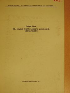 Szigeti János - Dr. Makai Ödön Móricz Zsigmond védelmében [antikvár]