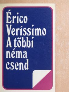 Érico Veríssimo - A többi néma csend [antikvár]