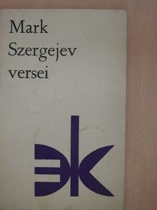 Mark Szergejev - Mark Szergejev versei (dedikált példány) [antikvár]
