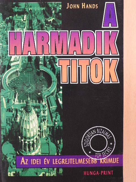 John Hands - A harmadik titok [antikvár]
