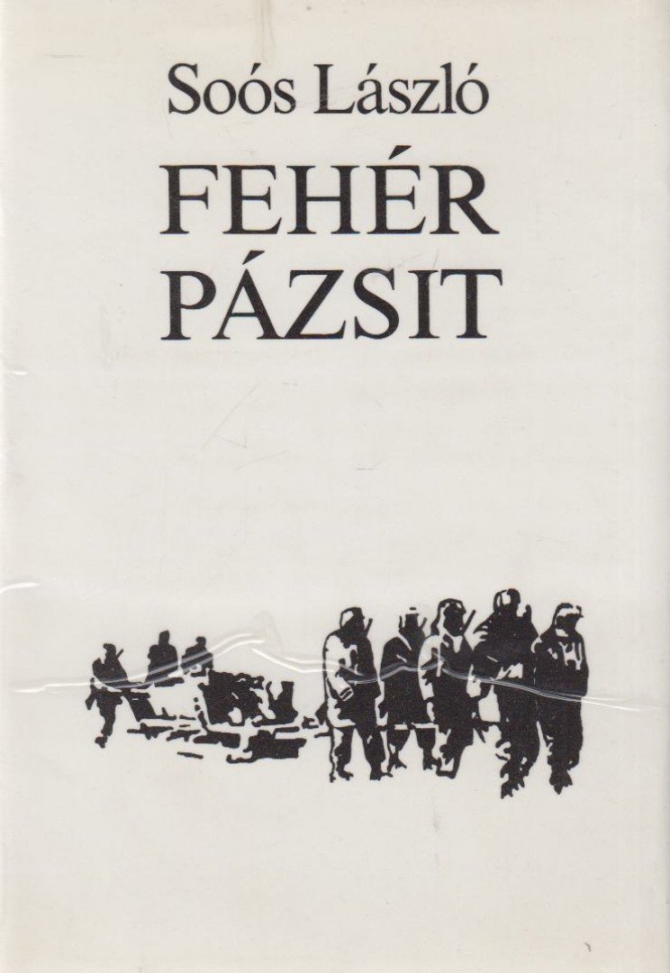 Soós László - Fehér pázsit [antikvár]
