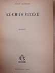 Nagy Sándor - Az Úr jó vitéze [antikvár]