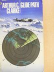 Arthur C. Clarke - Glide Path [antikvár]