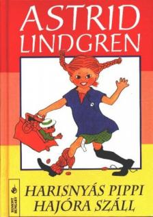 Astrid Lindgren - Harisnyás Pippi hajóra száll [antikvár]
