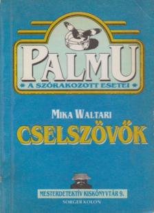 Cselszövők [antikvár]