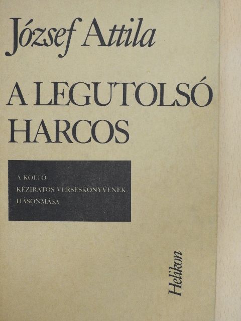 Dr. Tóth Ferenc - A legutolsó harcos [antikvár]