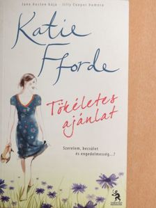 Katie Fforde - Tökéletes ajánlat [antikvár]