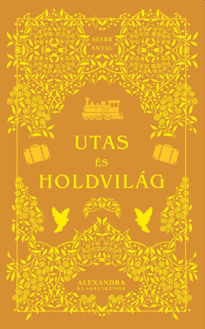 Szerb Antal - Utas és holdvilág