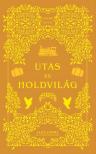 Szerb Antal - Utas és holdvilág