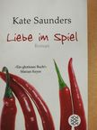 Kate Saunders - Liebe im Spiel [antikvár]
