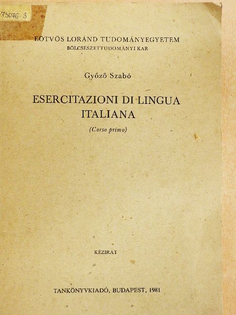 Győző Szabó - Esercitazioni di lingua italiana [antikvár]