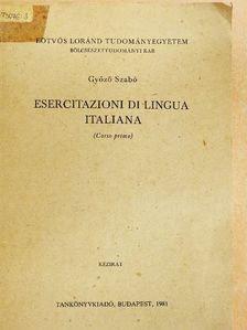 Győző Szabó - Esercitazioni di lingua italiana [antikvár]