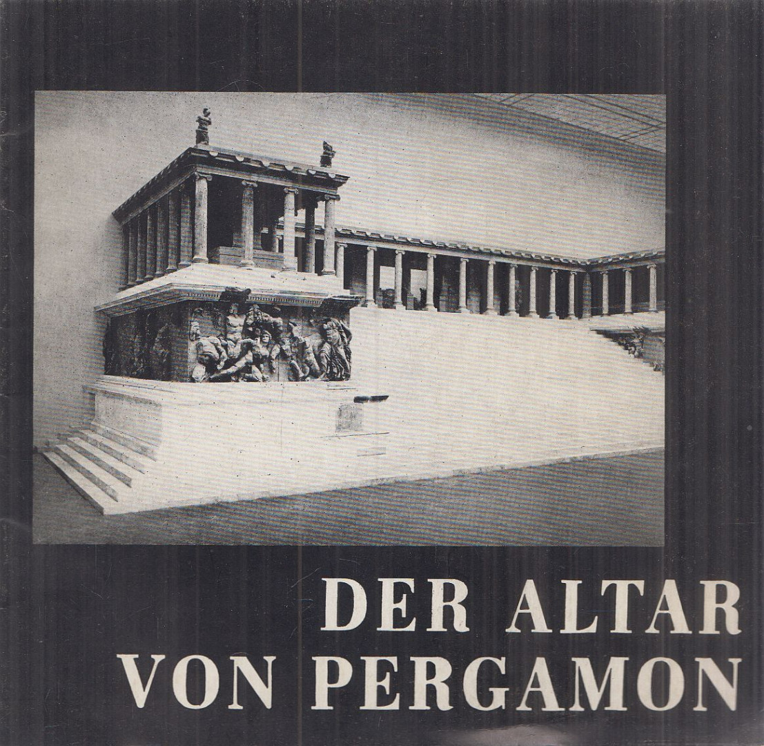 Rohde, Elisabeth - Der Altar von Pergamon [antikvár]
