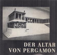 Rohde, Elisabeth - Der Altar von Pergamon [antikvár]