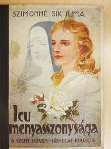 Szimon Istvánné - Icu menyasszonysága [antikvár]