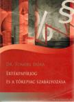 DR. TOMORI ERIKA - Értékpapírjog és a tőkepiac szabályozása [antikvár]