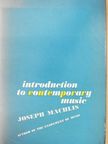 Joseph Machlis - Introduction to Contemporary Music [antikvár]