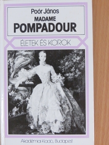 Poór János - Madame Pompadour [antikvár]