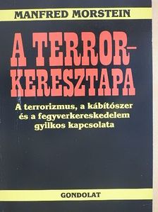 Manfred Morstein - A terrorkeresztapa [antikvár]